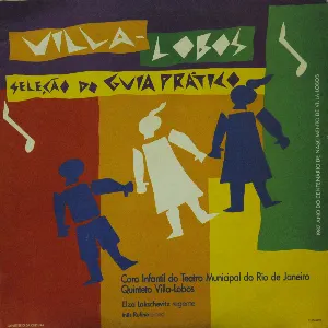 Pochette de Seleção do “Guia Prático” de Heitor Villa‐Lobos