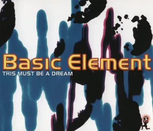 Pochette de This Must Be a Dream de Basic Element