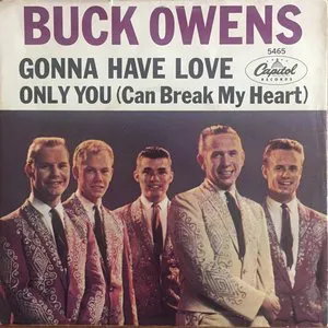 Pochette Only You (Can Break My Heart) / Gonna Have Love