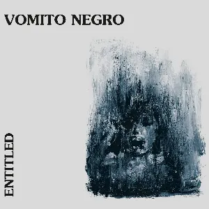 Pochette de Entitled de Vomito Negro