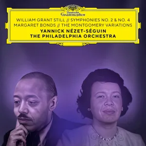 Pochette de Still: Symphonies no. 2 & no. 4 / Bonds: The Montgomery Variations de Yannick Nézet‐Séguin - The Philadelphia Orchestra
