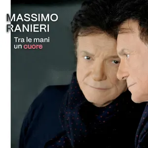 Pochette de Tra le mani un cuore de Massimo Ranieri