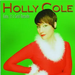 Pochette de Baby, It’s Cold Outside de Holly Cole