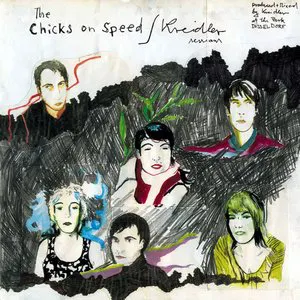 Pochette The Chicks on Speed / Kreidler Sessions