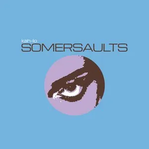 Pochette de Somersaults de Kah-Lo