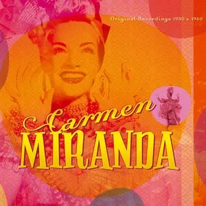 Pochette de Original Recordings 1930 - 1950 de Carmen Miranda