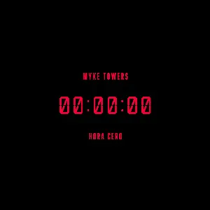 Pochette de HORA CERO de Myke Towers