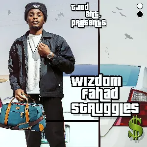 Pochette de Struggles de Wizdom Fahad