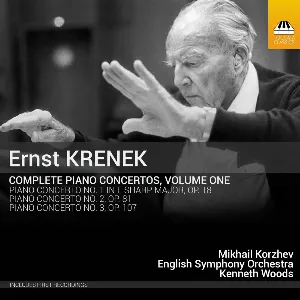 Pochette de Complete Piano Concertos, Volume One de Kenneth Woods - Ernst Krenek - English Symphony Orchestra
