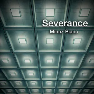 Pochette de Severance Theme de Minnz Piano