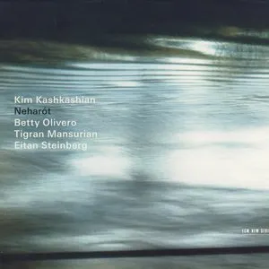 Pochette de Neharot de Kim Kashkashian