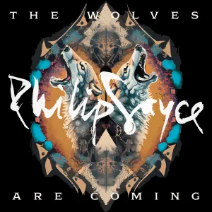 Pochette de The Wolves Are Coming de Philip Sayce