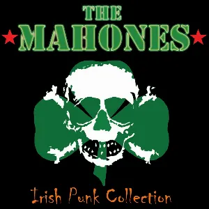 Pochette de Irish Punk Collection de The Mahones