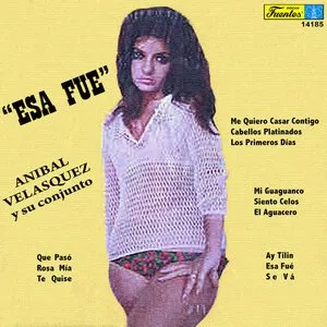 Pochette de Esa Fue de Aníbal Velásquez