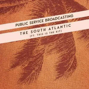 Pochette de The South Atlantic (demo) de Public Service Broadcasting