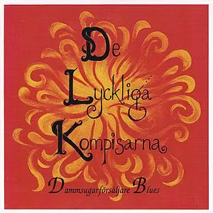 Pochette de Dammsugarförsäljare Blues de De Lyckliga Kompisarna