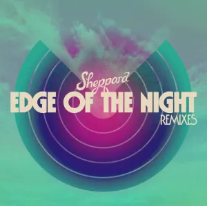 Pochette de Edge of the Night (Remixes) de Sheppard