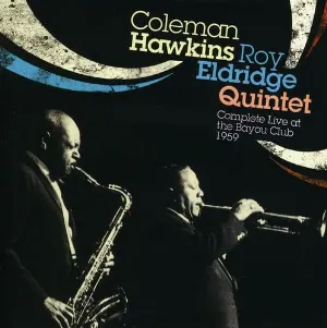 Pochette de Complete Live At The Bayou Club 1959 de Coleman Hawkins
