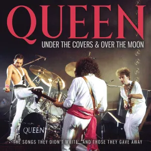Pochette de Under the Covers & Over the Moon de Queen