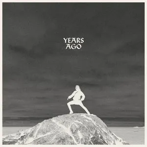 Pochette de Years Ago de And So I Watch You From Afar