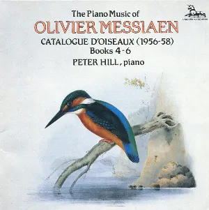 Pochette The Piano Music of Olivier Messiaen: Catalogue d'oiseaux (1956-58), Books 4-6
