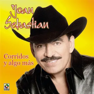 Pochette de Corridos y algo más de Joan Sebastian