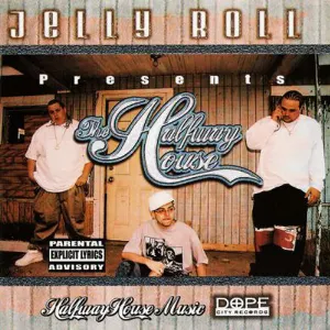 Pochette de Jelly Roll Presents the Halfway House de Jelly Roll