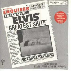 Pochette Elvis’ Greatest Shit!!