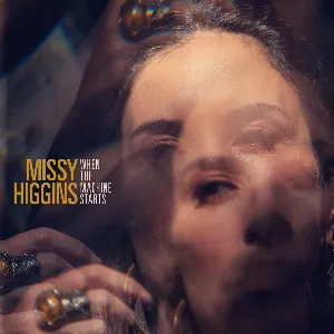 Pochette de When The Machine Starts de Missy Higgins