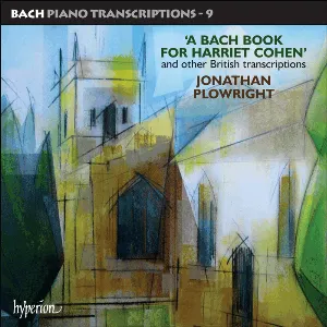 Pochette Bach Piano Transcriptions 9: A Bach Book for Harriet Cohen