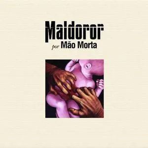 Pochette de Maldoror de Mão Morta