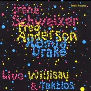 Pochette de Willisau & Taktlos de Irène Schweizer - Hamid Drake