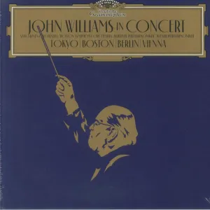 Pochette de John Williams: In Concert de John Williams - Boston Symphony Orchestra - Saito Kinen Orchestra - Wiener Philharmoniker - Berliner Philharmoniker
