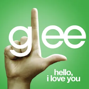 Pochette de Hello, I Love You (Glee Cast version) de Glee Cast