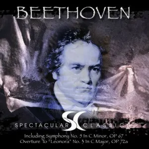 Pochette de Classical Spectacular de Ludwig van Beethoven