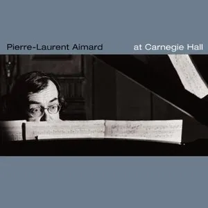 Pochette de Pierre-Laurent Aimard at Carnegie Hall de Pierre‐Laurent Aimard