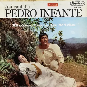 Pochette de Derecho a la vida, vol. II de Pedro Infante