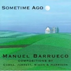 Pochette de Sometime Ago de Manuel Barrueco