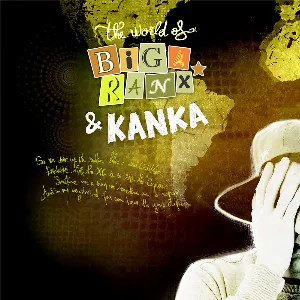 Pochette de The World of Biga Ranx Vol.3 de Biga Ranx - Kanka