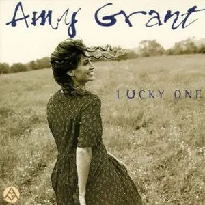 Pochette de Lucky One de Amy Grant