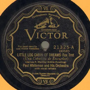 Pochette de Little Log Cabin of Dreams / When You're in Love de Paul Whiteman and His Orchestra
