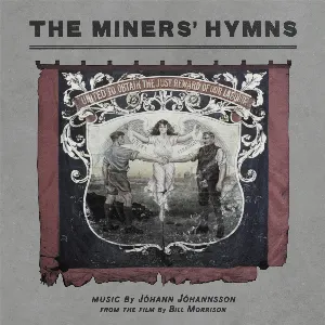Pochette de The Miners’ Hymns de Jóhann Jóhannsson