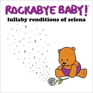 Pochette de Lullaby Renditions of Selena de Rockabye Baby!