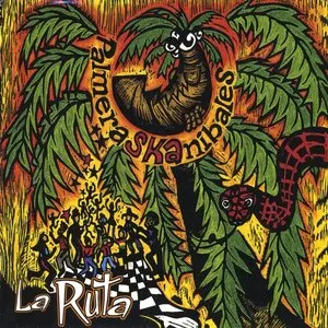 Pochette de La Ruta de Palmeras Kanibales