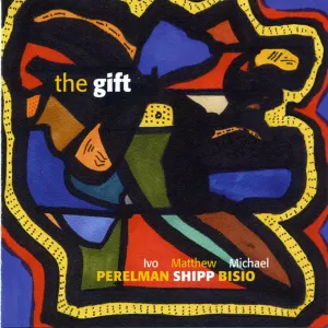 Pochette de The Gift de Ivo Perelman - Matthew Shipp - Michael Bisio