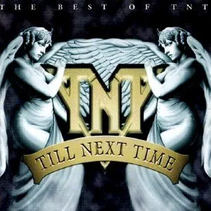 Pochette de Till Next Time de TNT