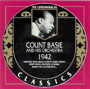 Pochette de The Chronological Classics: Count Basie and His Orchestra 1942 de The Count Basie Orchestra - The Count Basie Orchestra