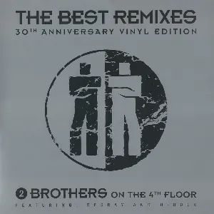 Pochette de The Best Remixes (30th Anniversary Vinyl Edition) de 2 Brothers on the 4th Floor