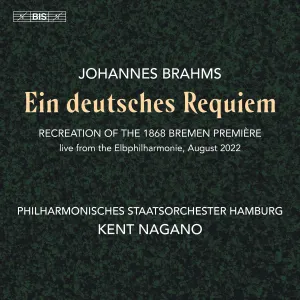 Pochette de Ein deutsches Requiem de Kent Nagano - Johannes Brahms - Philharmonisches Staatsorchester Hamburg