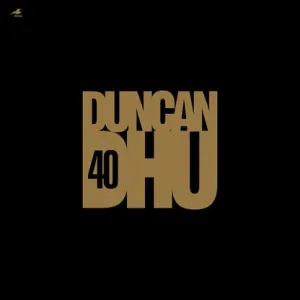 Pochette de 40 de Duncan Dhu